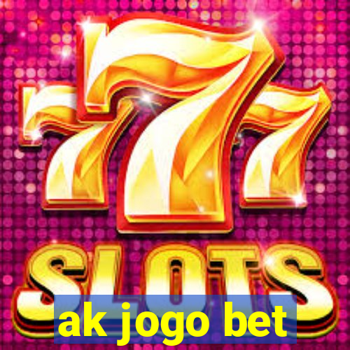 ak jogo bet